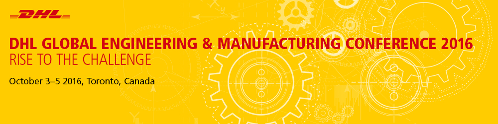 DHL Global Engineering & Manufacturing Conference 2016